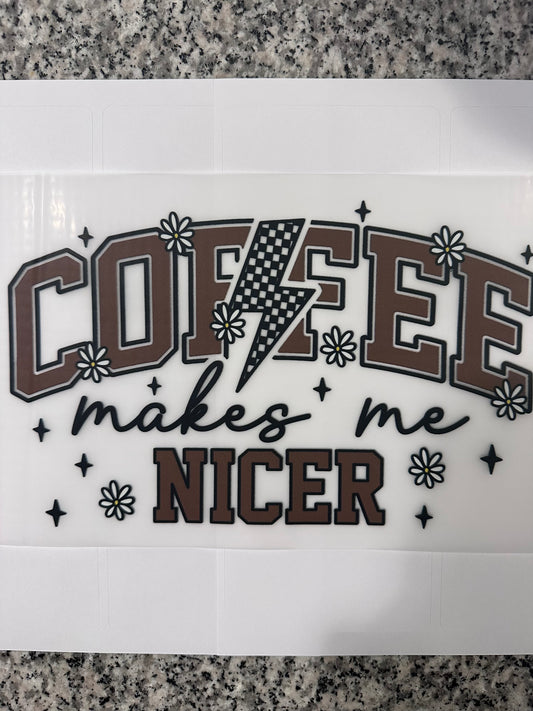 Coffee makes me nicer