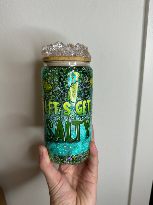Let’s get salty 16oz cup